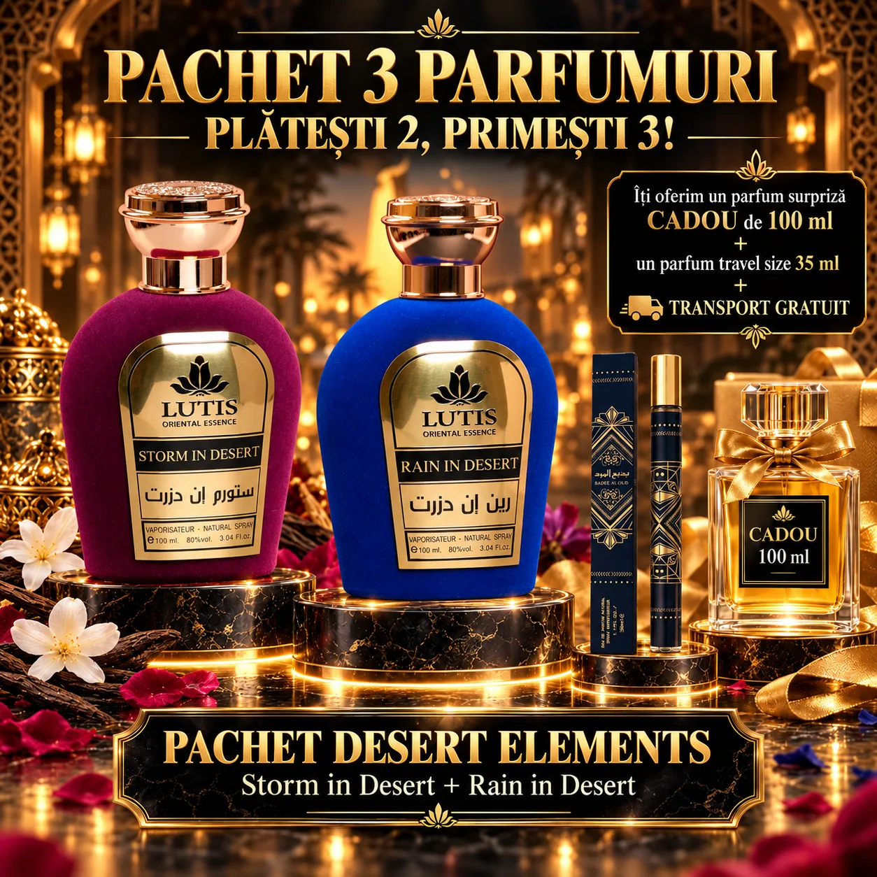 Pachet Parfum Arabesc El si Ea - Storm in Desert + Rain in Desert + 1 x Parfum Cadou 100ml + 1 x 35 ML